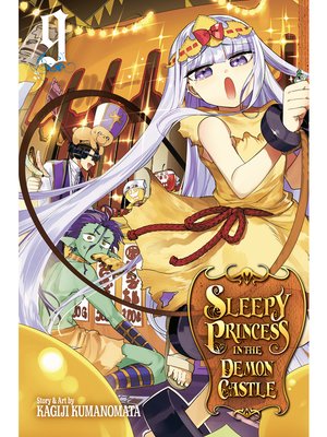 cover image of Sleepy Princess in the Demon Castle, Volume 9